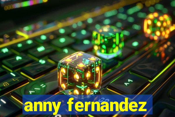 anny fernandez